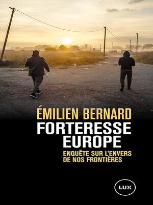 cover image of Forteresse Europe